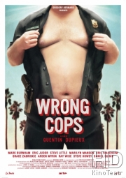 Смотреть Неправильные копы / Wrong Cops онлайн
