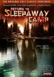 Смотреть Возвращение в спящий лагерь / Return to Sleepaway Camp онлайн