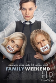 Смотреть Семейный уик-энд / Family Weekend онлайн